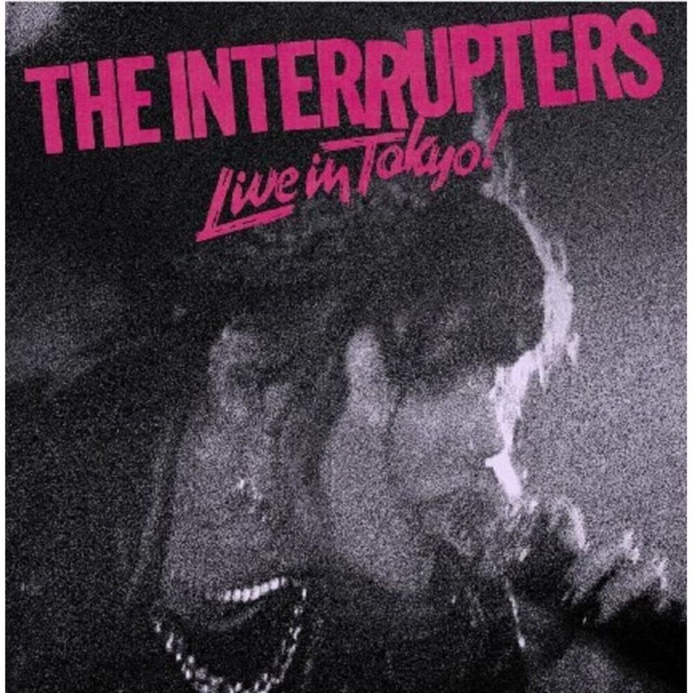 INTERRUPTERS - Live In Tokyo!  CD